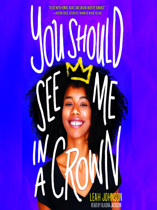 Title details for You Should See Me in a Crown by Leah Johnson - Wait list